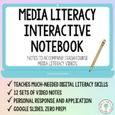 MEDIA LITERACY INTERACTIVE NOTEBOOK | WITH CRASH COURSE VIDEOS