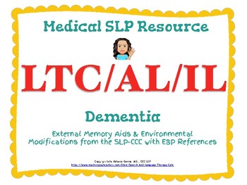 Preview of MEDICAL SLP: LTC/AL/IL DEMENTIA EXTERNAL MEMORY AIDS/ENVIRONMENTAL MODIFICATIONS