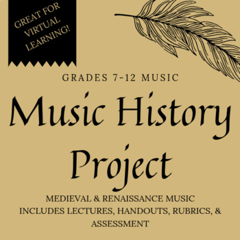 Preview of Medieval & Renaissance Music - Project - Distance Learning, Independent