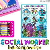 Meet the Social Worker, The Rainbow Fish, Role of the Soci