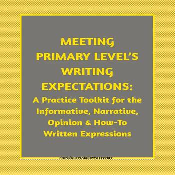 Preview of MEETING  PRIMARY LEVEL’S WRITING EXPECTATIONS: A Toolkit