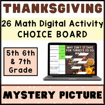 Preview of 5th 6th 7th Grade Digital Math ⭐ THANKSGIVING ⭐ Mystery Picture CHOICE BOARD