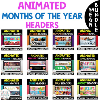 Preview of MEGA BUNDLE | ANIMATED Google Classroom™ Banners Headers | 12 MONTHS | FULL YEAR