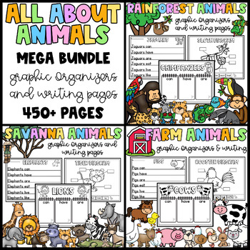 Preview of MEGA BUNDLE - All About Animals Graphic Organizers and Writing Pages