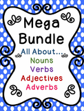 MEGA BUNDLE - Nouns, Verbs, Adjectives, and Adverbs