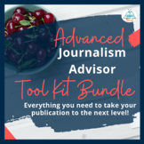 MEGA Journalism Advisor Advanced Tool Kit--YEARLONG CURRICULUM!