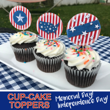 Preview of MEMORIAL DAY Cupcake Toppers -AMERICA the BEAUTIFUL- Collection #1 - PDF file -