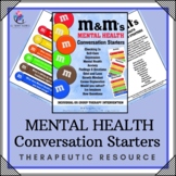 MENTAL HEALTH AWARENESS CONVERSATION STARTERS m&m’s 
