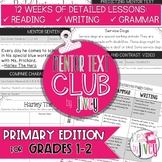 MENTOR TEXT CLUB by Jivey PRIMARY EDITION for Grades 1-2