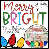 MERRY & BRIGHT {Mini Bulletin Board Display & Writing Activity}