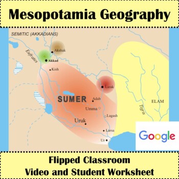 Preview of MESOPOTAMIA GEOGRAPHY Flipped Classroom Distance Learning Google Lesson