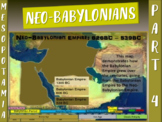 MESOPOTAMIA PART 4: NEO-BABYLONIAN EMPIRE, 25-slide PowerP
