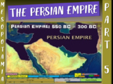 MESOPOTAMIA PART 5: PERSIAN EMPIRE, a fun 25-slide PowerPo