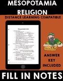 MESOPOTAMIA RELIGION FILL IN NOTES | DISTANCE LEARNING COMPATIBLE