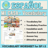 MI CASA- Vocabulary Worksheet for Spanish Learners. SP 1-3