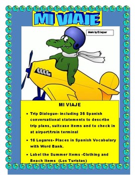 Preview of MI VIAJE- Dialogue Script-Summer Trip Activities & Travel-Distance Learning 