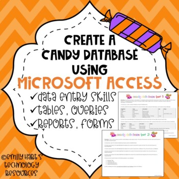 Preview of MICROSOFT ACCESS: Create A Candy Database