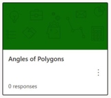 MICROSOFT FORMS - DIGITAL - Angles of Polygons