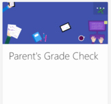 MICROSOFT FORMS - DIGITAL - Parent Grade Check
