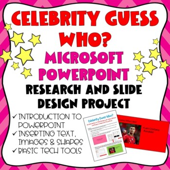 Preview of MICROSOFT POWERPOINT: Celebrity Guess Who Research Project // Basic PowerPoint