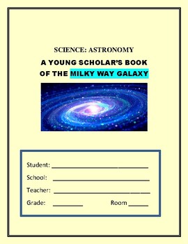 Preview of MILKY WAY GALAXY: A YOUNG SCHOLAR'S BOOK  GRS. 5-8, MG