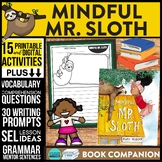 MINDFUL MR. SLOTH activities READING COMPREHENSION workshe