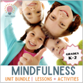 MINDFULNESS BUNDLE: Mental Health + SEL Skills- Lessons, A