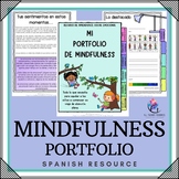 MINDFULNESS Lesson Plans and Portfolio Project - SPANISH VERSION