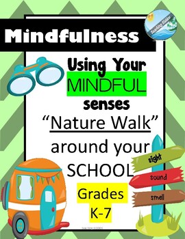 Preview of MINDFULNESS - nature walk -back to school or earth day activity