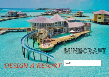 Preview of MINECRAFT DESIGN A RESORT - STEM (PBL)