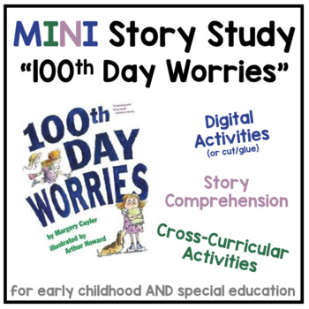 Preview of MINI Story Study - "100th Day Worries" - Digital Thematic Unit for ECE and SPED