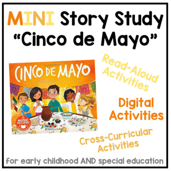 Preview of MINI Story Study | "Cinco de Mayo" | Digital Thematic Unit | ECE and SPED