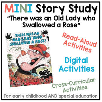 Preview of MINI Story Study | "Old Lady Swallowed a Rose" | Digital Thematic Unit ECE SPED