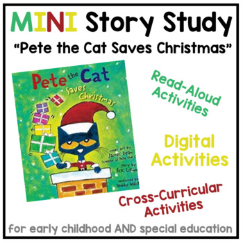 Preview of MINI Story Study | "Pete the Cat Saves Christmas" | Digital Thematic Unit