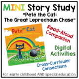 MINI Story Study - "Pete the Cat: The Great Leprechaun Cha