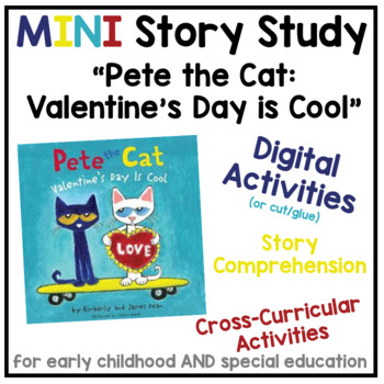 Preview of MINI Story Study - "Pete the Cat Valentine's Day is Cool"  Digital Thematic Unit