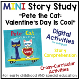 MINI Story Study - "Pete the Cat Valentine's Day is Cool" 
