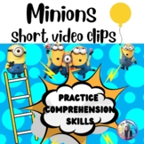 MINIONS - Video Clips and  WORKSHEETS- Comprehension Skill