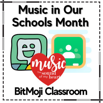 Preview of MIOSM - BitMoji Classroom (Music In Our Schools 2021)