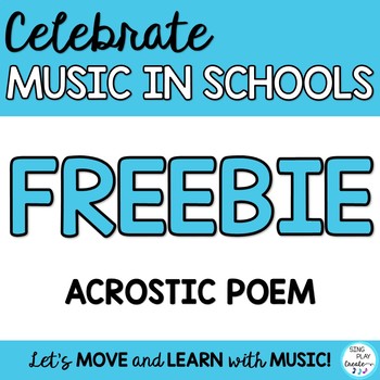 Preview of FREEBIE: Celebrate Music in Schools Acrostic Poem Writing and Music Activity