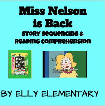 Preview of MISS NELSON IS BACK: SEQUENCING ACTIVITY & READING COMPREHENSION
