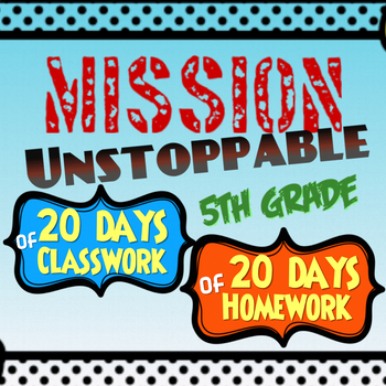 Preview of MISSION: UNSTOPPABLE 5th Grade Math FSA Prep Distance Learning Packet, 200 qsts!