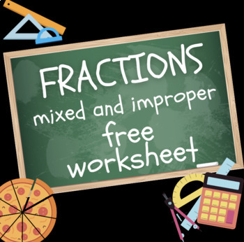 Preview of Mixed Numbers and Improper Fractions - FREE WORKSHEET!