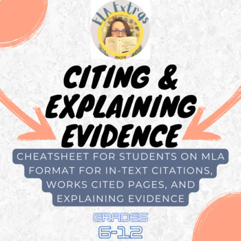 Preview of MLA Citing & Explaining Evidence Cheatsheet