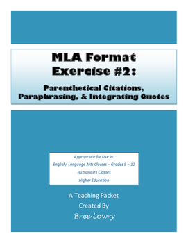 Preview of MLA Exercise #2:  Parenthetical Citations, Paraphrasing, Integrating Quotes