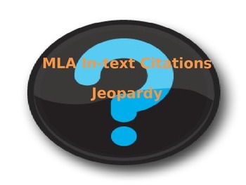 Preview of MLA In-text Jeopardy Review Game