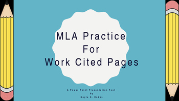 Preview of MLA Practice for Work Cited Pages