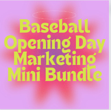Baseball Opening Day Marketing Mini Pack (Smaller version)