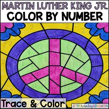 Preview of MLK Coloring Sheets | Martin Luther King Jr. Color by Number