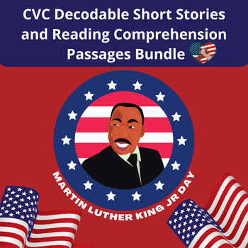Preview of MLK Day CVC Decodable Short Stories  and Reading Comprehension Passages Bundle